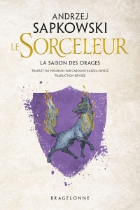 Sorceleur (Witcher) : La Saison des orages (traduction révisée)