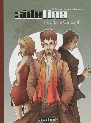 Sideline, Tome 1 : L'affaire Osmond