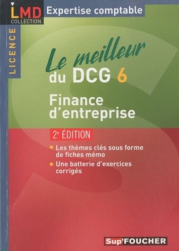Le meilleur du DCG 6 Finance d'entreprise 2e édition