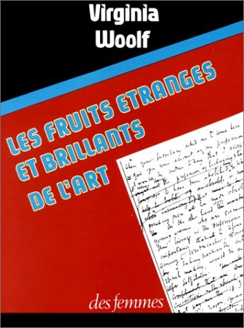 Les Fruits étranges et brillants de l'art [9782721002471]
