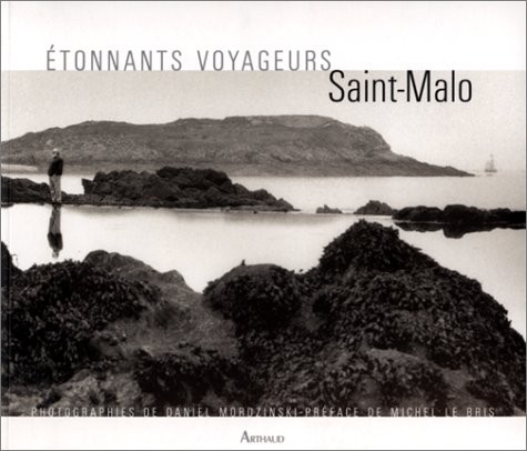 Etonnants voyageurs. illustrations en noir et en couleur, 100 photos
