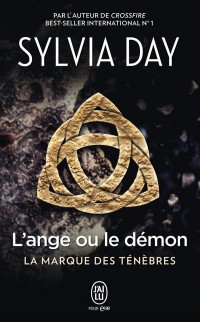 La marque des ténèbres, Tome 1 : L'ange ou le démon