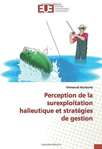 Perception de la surexploitation halieutique et stratégies de gestion