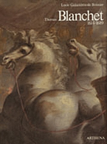 Thomas Blanchet : 1614-1689