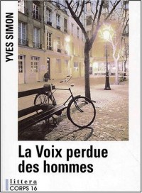 la voix perdue des hommes