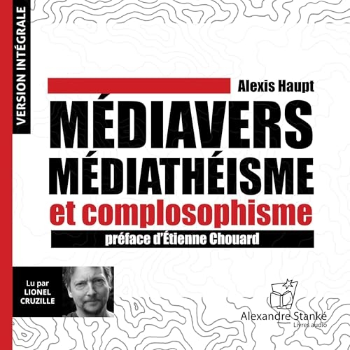Médiavers, médiathéisme et complosophisme