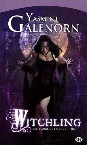Les Sœurs de la lune, tome 1 : Witchling