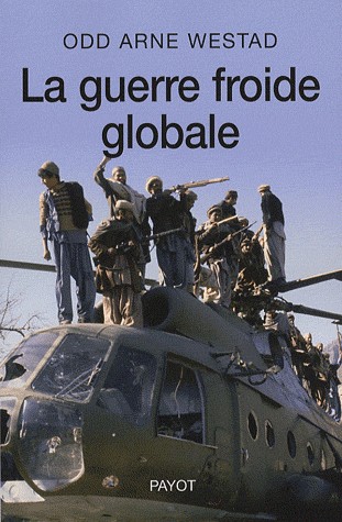 La guerre froide globale : Le tiers-monde, les Etats-Unis et l'URSS (1945-1991)