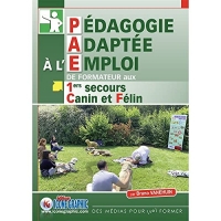Livre Pédagogie Adaptée à l'Emploi de Formateur aux 1ers secours Canin et Félin