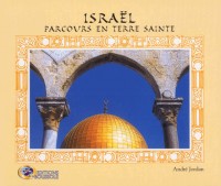 Israël, parcours en Terre Sainte. Octobre 1998 - Mai 1999