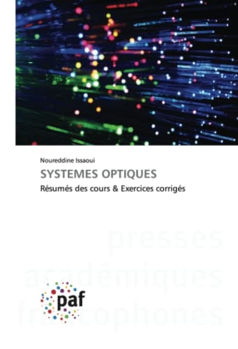 SYSTEMES OPTIQUES: Résumés des cours & Exercices corrigés