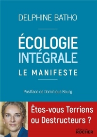 Ecologie intégrale. Le Manifeste