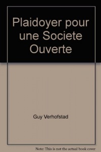 Plaidoyer pour une Societe Ouverte