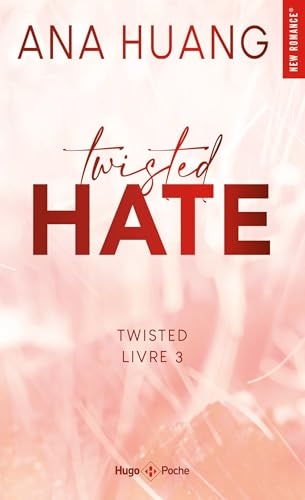 Twisted Hate - Version Française - Tome 03: Twisted Hate