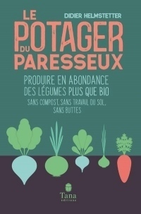 Le potager du paresseux : Volume 2