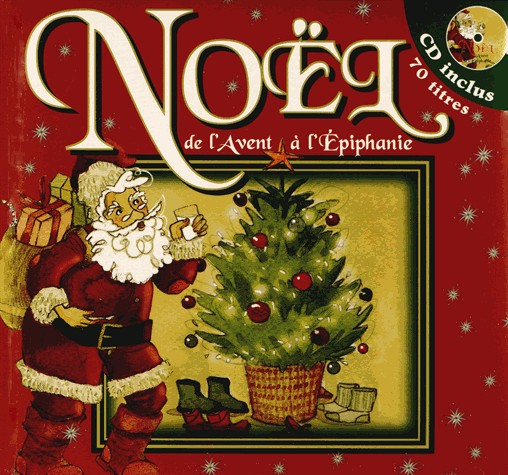 Noël de l'avent à l'épiphanie