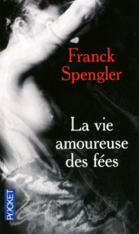 VIE AMOUREUSE DES FEES