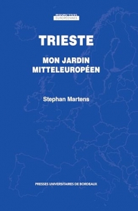 Trieste: Mon jardin mitteleuropéen