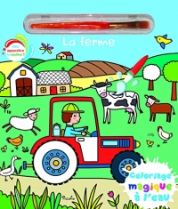La ferme: Coloriage magique à l'eau