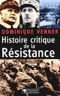 Histoire critique de la Résistance