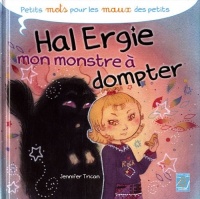 Hal Ergie, mon monstre à dompter