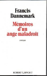 MEMOIRES D UN ANGE MALADROIT [9782221045329]