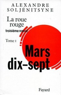 La Roue Rouge, tome 1: Mars 17