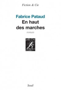 En haut des marches