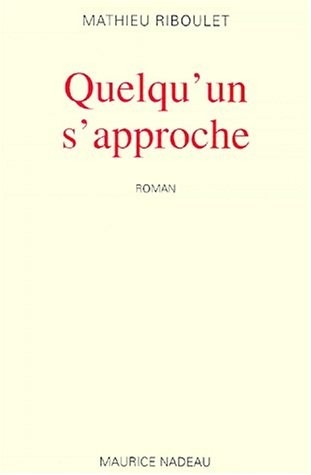 Quelqu'un s'approche