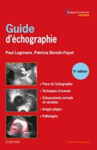 GUIDE D'ECHOGRAPHIE 5ED