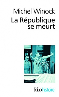 La République se meurt: (1956-1958)