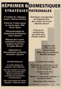 Agone, N° 50, 2013 : Réprimer et domestiquer : stratégies patronales