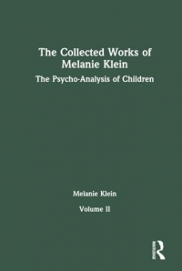 The Collected Works of Melanie Klein
