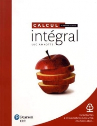 CALCUL INTEGRAL 2e Enrichie + MonLab XL