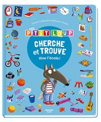 P'TIT LOUP - CHERCHE & TROUVE - VIVE L'ÉCOLE !