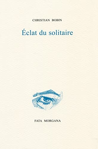Eclat du solitaire