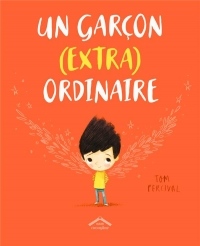 Un garçon (extra) ordinaire