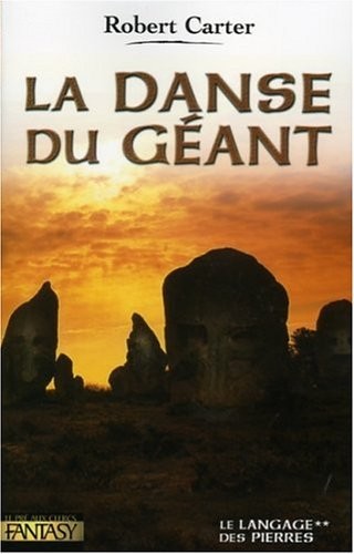 Le Langage des pierres, Tome 2 : La danse du géant