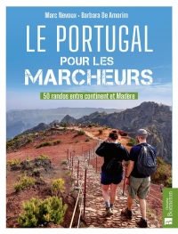 Le portugal pour les marcheurs 50 randos entre continent et madere (0)
