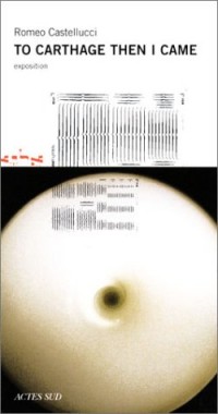 To Carthage Then I Came