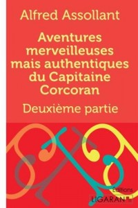 Aventures merveilleuses mais authentiques du capitaine Corcoran : Tome 2