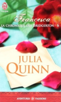 La chronique des Bridgerton, Tome 6 : Francesca
