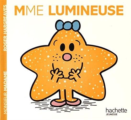 Madame Lumineuse