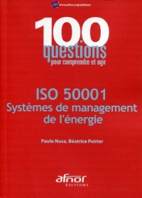 ISO 50001: Systèmes de management de l'énergie.