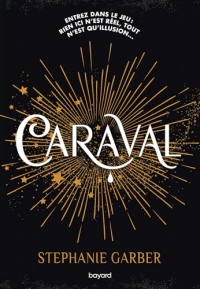 Caraval, Tome 01: Caraval