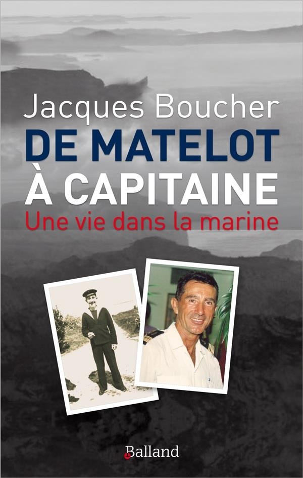 De matelot à capitaine : Une vie dans la marine