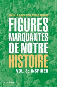 Figures marquantes de notre histoire v 03 inspirer