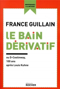 Le Bain dérivatif: ou D-Coolinway, 100 ans après Louis Kuhne