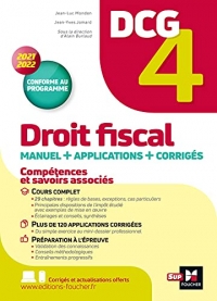 DCG 4 - Droit fiscal - Manuel et applications - Millésime 2021-2022