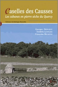 Caselles des Causses - Les cabanes en pierre sèche du Quercy